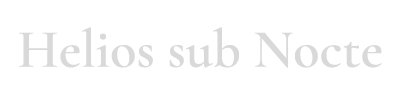 Helios sub Nocte